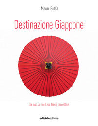 Destinazione giappone - da sud a nord sui treni proiettile 