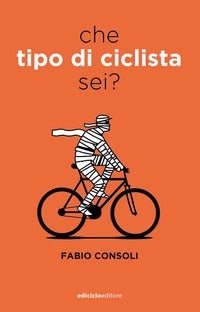Che tipo di ciclista sei ? 