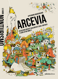 Arcevia - deviazioni inedite raccontate dagli abitanti 