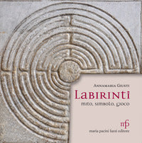 Labirinti - mito simbolo 