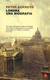 Londra - una biografia 