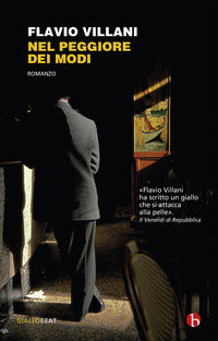 Nel peggiore dei modi 