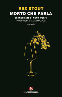 Morto che parla - le inchieste di nero wolfe 