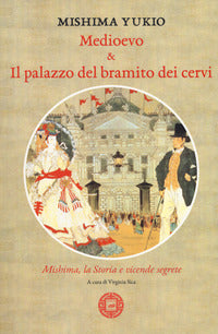 Medioevo e il palazzo del bramito dei cervi 