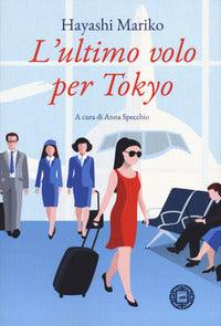 Ultimo volo per tokyo 