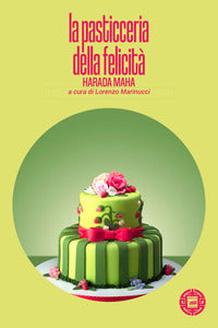 Pasticceria della felicita' 