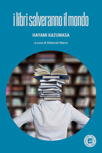Libri salveranno il mondo 