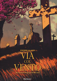 Via col vento da margaret mitchell - vol. 1 