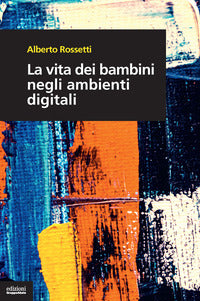 Vita dei bambini negli ambienti digitali 