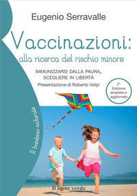 Vaccinazioni - alla ricerca del rischio minore 