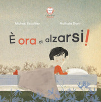 E' ora di alzarsi ! 