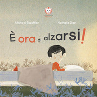 E' ora di alzarsi ! 