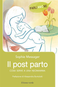 Post parto - cosa serve a una neomamma 