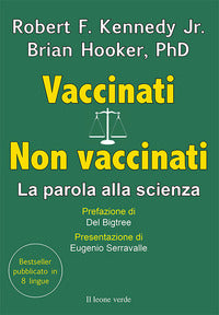 Vaccinati non vaccinati - la parola alla scienza 