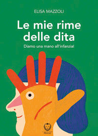 Mie rime delle dita - diamo una mano all'infanzia! 