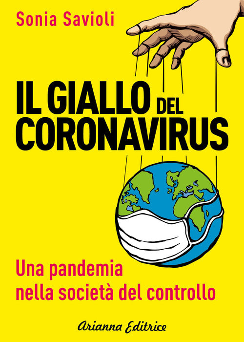 Giallo del coronavirus - una pandemia nella societa' del controllo 