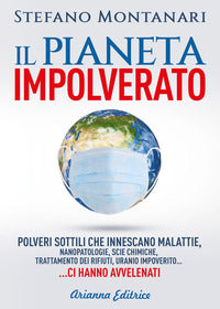 Pianeta impolverato - polveri sottili che innescano malattie 