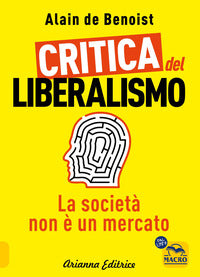 Critica del liberalismo - la societa' non e' un mercato 