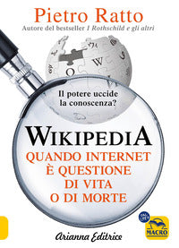 Wikipedia - quando internet e' questione di vita o di morte il potere della conoscenza uccide 