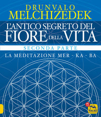 Antico segreto del fiore della vita - vol. 2 