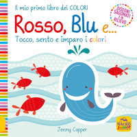 Rosso blu e - tocco sento e imparo i colori 