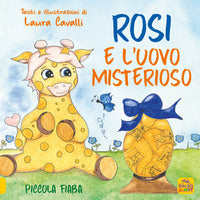 Rosi e l'uovo misterioso - piccolo fiaba 