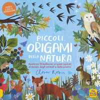 Piccoli origami della natura - realizza 13 bellissimi origami ispirati al mondo degli animali 