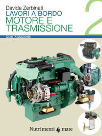Lavori a bordo - motore e trasmissione 