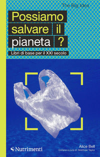 Possiamo salvare il pianeta ? 