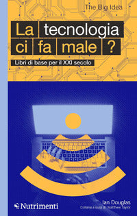 Tecnologia ci fa male ? 
