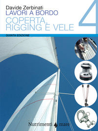 Lavori a bordo - coperta rigging e vele 
