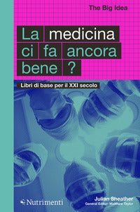 Medicina ci fa ancora bene ? 