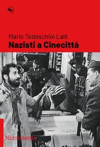 Nazisti a cinecitta' 
