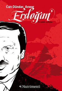 Erdogan il nuovo sultano 