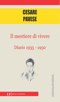 Mestiere di vivere diario 1935 - 1950 
