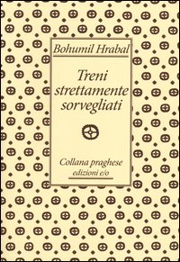 Treni strettamente sorvegliati 
