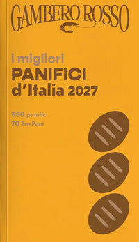 Migliori panifici d'italia 2027 