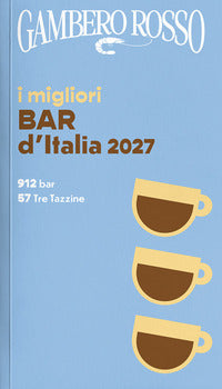 Migliori bar d'italia 2027 del gambero rosso 