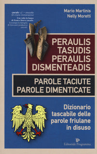 Peraulis tasudis paraulis dismenteadis - parole taciute parole dimenticate 