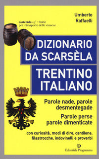 Dizionario da scarsela trentino italiano 