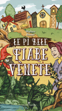 Le pi bee fiabe venete 