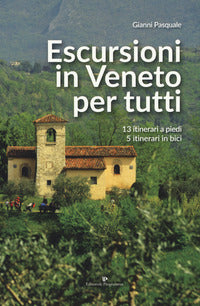 Escursioni in veneto per tutti 