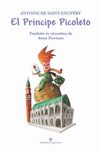 El principe picoleto - tradotto in vicentino 