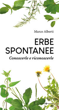 Erbe spontanee - conoscerle e riconoscerle 