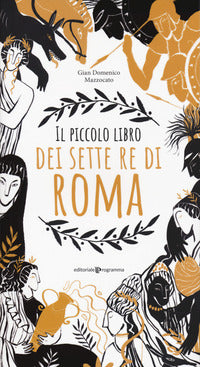 Piccolo libro dei sette re di roma 