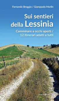 Sui sentieri della lessinia 