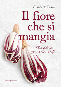 Fiore che si mangia - the flower you can eat 