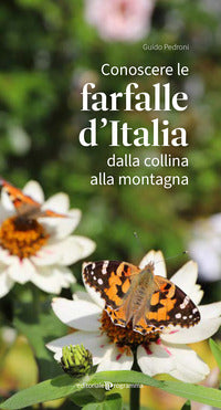 Conoscere le farfalle d'italia - dalla collina alla montagna 
