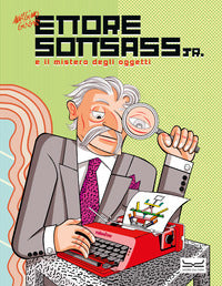 Ettore sottsass e il mistero degli oggetti 