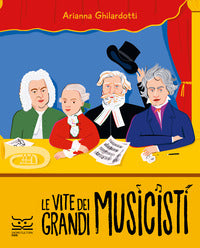 Vite dei grandi musicisti 